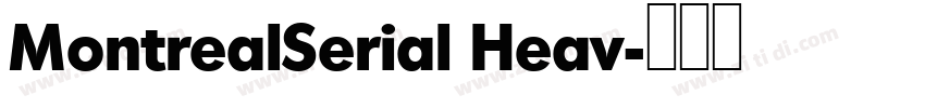 MontrealSerial Heav字体转换